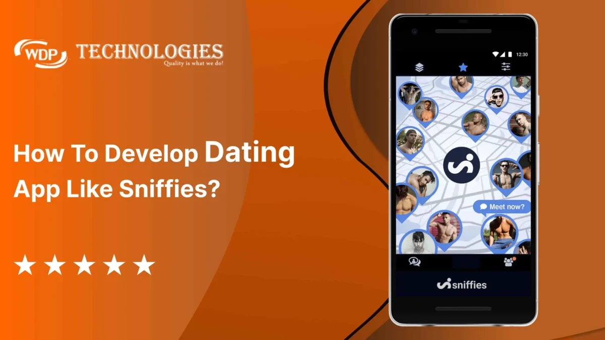 How To Develop Gay Dating App Like Sniffies?