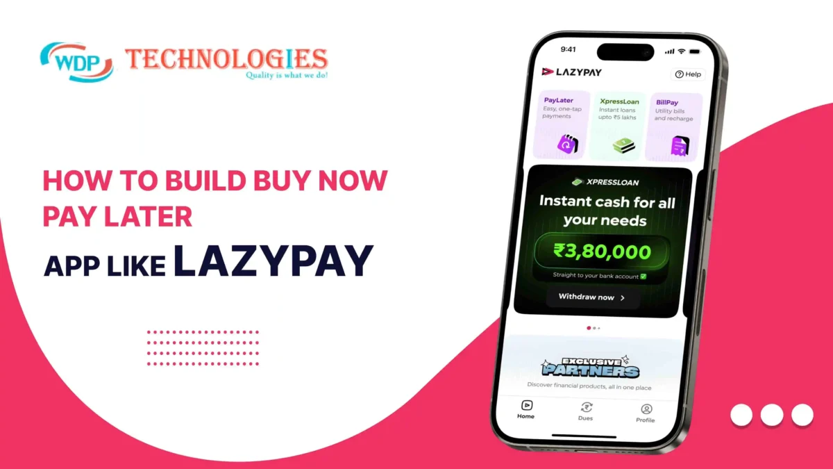 How To Build A Buy Now Pay Later App Like LazyPay