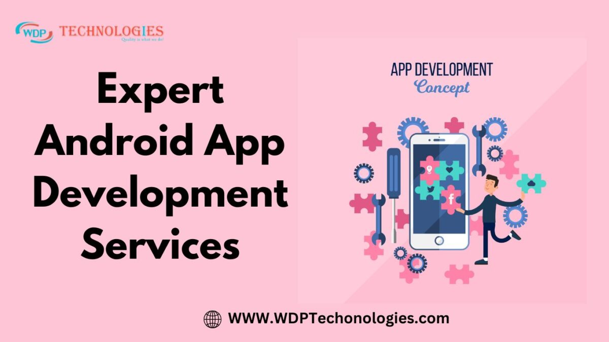 ANDROID APP DEVELOPMENT SERVICES