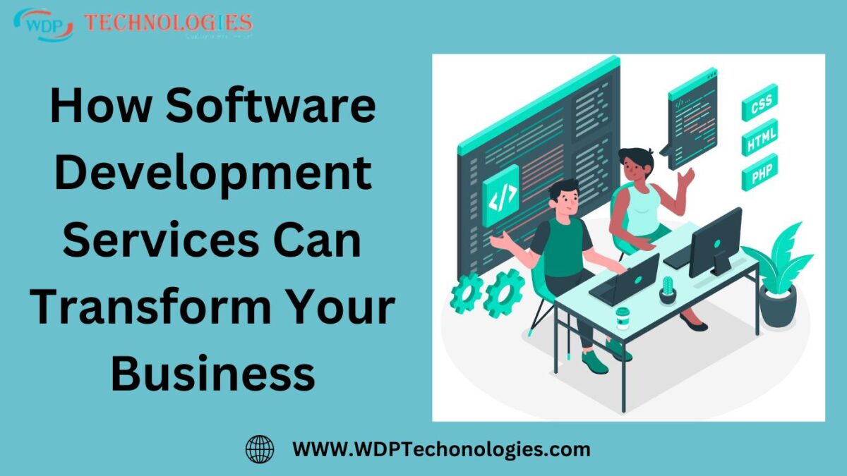 Software Development Services :Transform Your Business